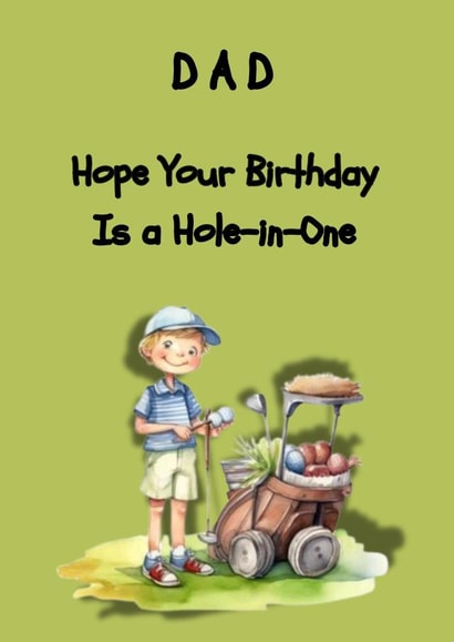 Funny Birthday Card For Dad - Golf - Hole In One created by Houston's Prints