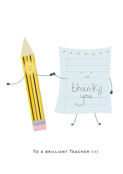 Cute thank you teacher for a brilliant teacher - pencil & paper created by Susie Thomas