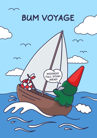 Funny Leaving Card - Bum Voyage - Farting Gnome created by Cheeky Legends