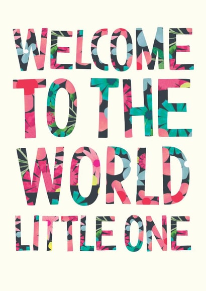 Classic New Baby Card - For Girl - Welcome To The World created by The Boy and the Bear
