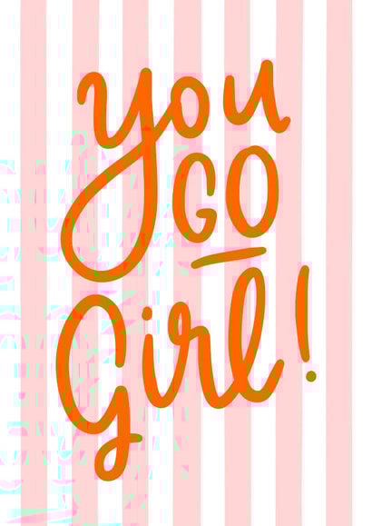 Cute Good Luck Card - For Her - You Go Girl created by Violet and Alfie