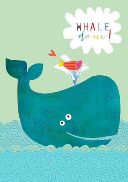 Funny Well Done Card - Whale Done - Whale Pun created by Kali Stileman