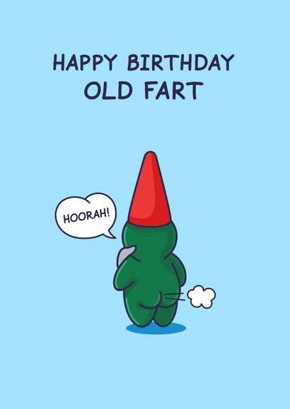 Funny Birthday Card - For Him - Cheeky Gnome - Old Fart created by Cheeky Legends