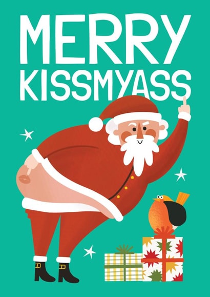 Funny Christmas Card - Bad Santa - Merry Kissmyass created by AbiGoLucky