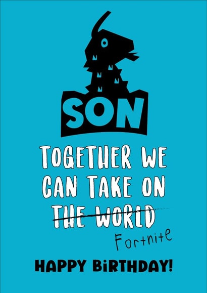 Funny Birthday Card - For Son - Together We Can Take Over Fortnite created by @Laura Lonsdale Designs