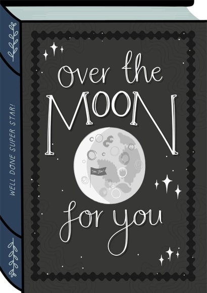 Pretty Congratulations Card - Book - Over the Moon for You created by Two For Joy Illustration
