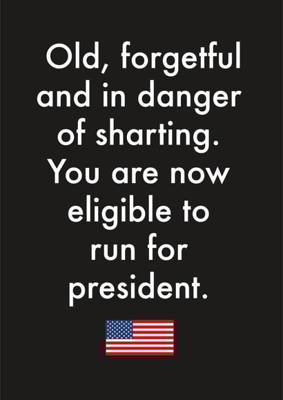 Funny Birthday Card - American President - Elderly created by OBJECTABLES