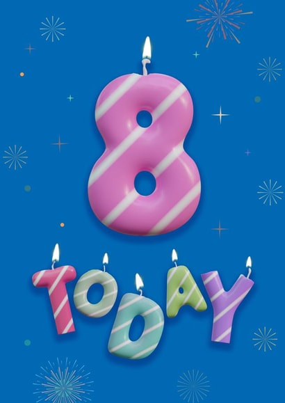 Classic Birthday Card - 8 Today - Candle created by Art Thunderclap