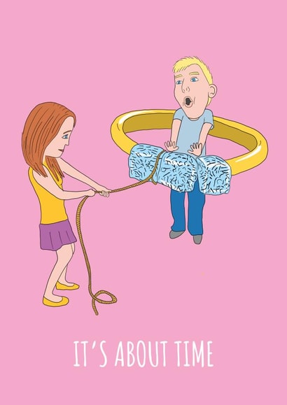 It's about time. Congratulations on your engagement created by stu.dio.art