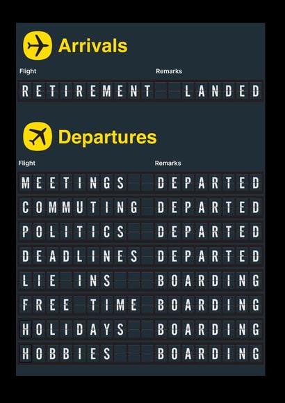 Funny Retirement Card - Arrival and Departure Board - Airport created by Stoats & Weasels