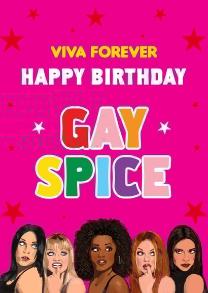 Funny Birthday Card - Spice Girls - Gay Spice - Viva forever created by Foggish