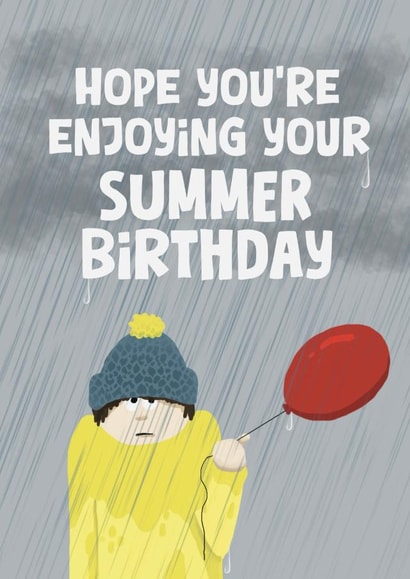 Funny Birthday Card - Rainy Summer Birthday created by Giddy Kipper