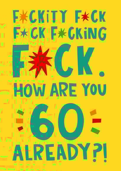 Funny 60th Birthday Card - Fuckity Fuck - Typography created by Lucy Maggie Designs