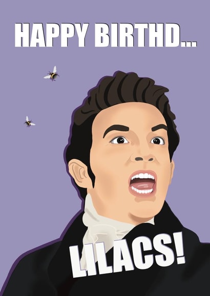 Funny Anthony Bridgerton Lilacs Birthday Card - For A Lover Of Period Drama created by @PoppyCardDesigns