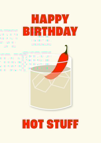 Picante / Spicy Margarita - Happy Birthday Hot Stuff Card created by Isabelle Stansbury