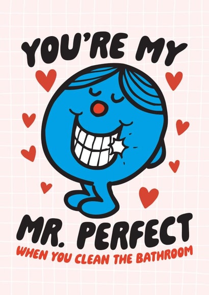 Funny Anniversary Card - Mr. Perfect - Mr. Men - Clean the Bathroom created by Mr. Men