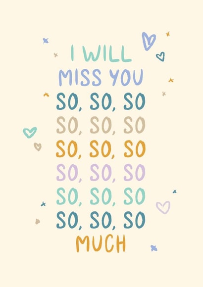 Classic Miss You Card - I Will Miss You So So So Much - Playful Type and Doodles created by Rebecca Prinn
