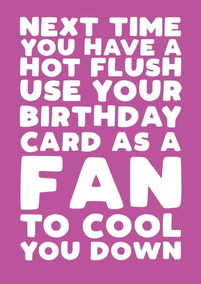 Funny birthday card - for her - hot flush created by Pickled Prints