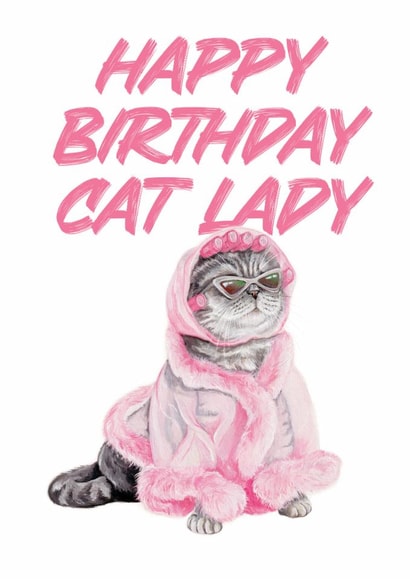 Cute Birthday Card - Relatable - Cat Lady created by GiFlynn Design