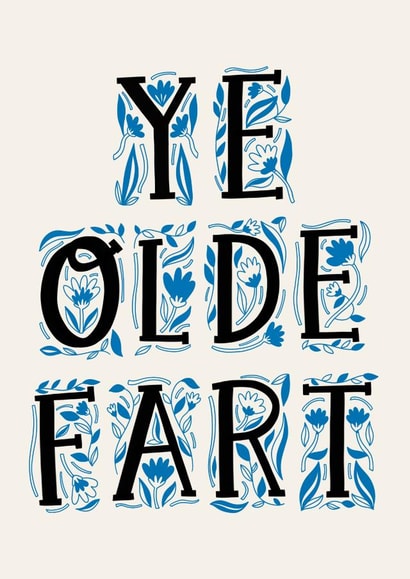 Ye Olde Fart - Funny Birthday Card for Dad, Husband or Friend created by Christine Cuddihy Illustration