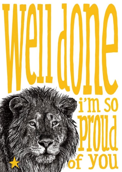 Cute Well Done Card - Proud Of You - Lion Pun created by The Visual Narrator