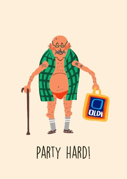 Cheeky Birthday Card - For Him - Party Hard created by Bellollage