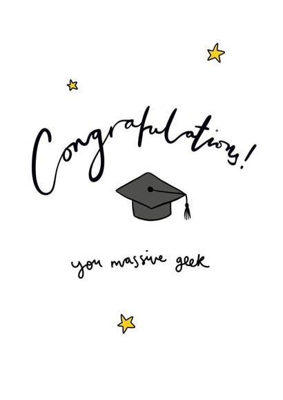Funny Graduation Card - University Student - Massive Geek created by Seabird Studio