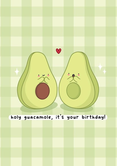 Cute Birthday Card - Guacamole - Avocado Kawaii Pun created by Rosalie Perl
