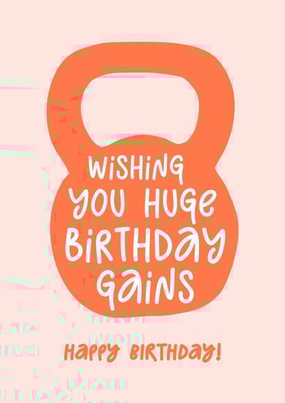 Funny Birthday Card - Gym Lover - Kettlebell - Birthday Gains created by Silly Billy