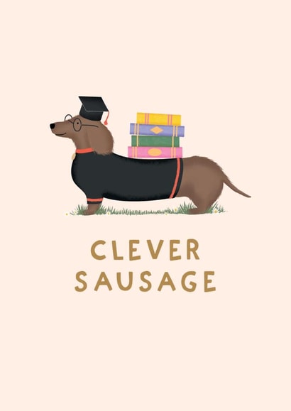Cute Graduation Card - Dachshund Pun - Clever Sausage created by Studio Mads