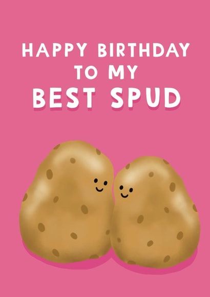 Cute Birthday Card - For Her - Best Spud Potato Pun created by Giddy Kipper