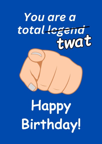 Rude and funny birthday card for your friends. created by Riad Mannan