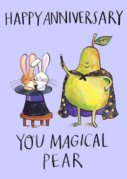 Cute Anniversary Card - You Magical Pear created by Jelly Armchair