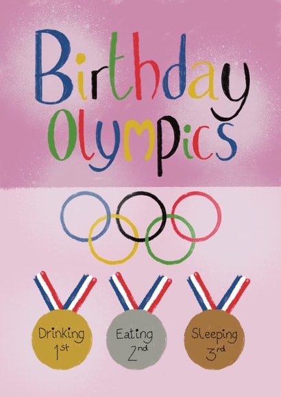 Funny Olympic Birthday Card - drinking, eating, sleeping created by Designs by Orrinea