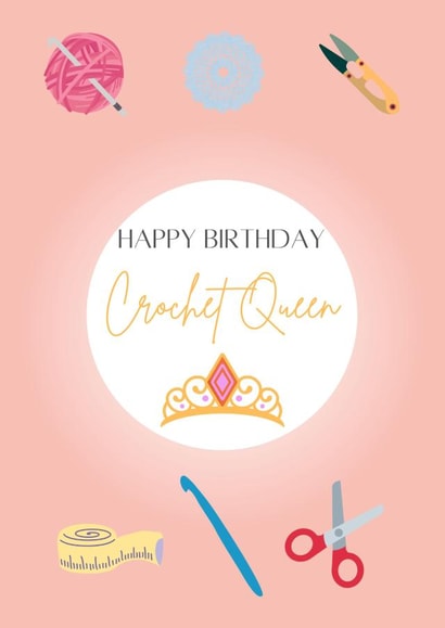 Happy Birthday Crochet Queen created by Creations by Hannah Eliza