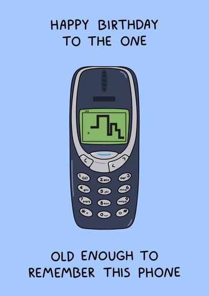 Funny Birthday Card - Brick Phone - Nokia created by YAWN DESIGNS