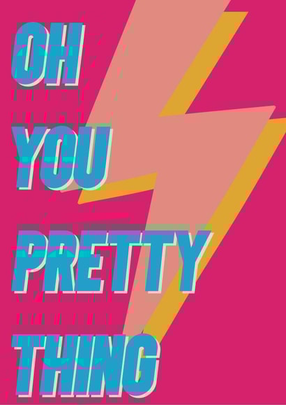 Oh you pretty thing created by Kimmy Gowland