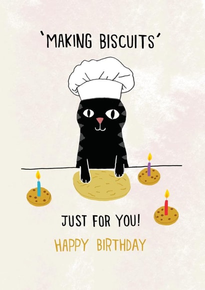 Cute Birthday Card - From The Cat - Making Biscuits created by Pencilface