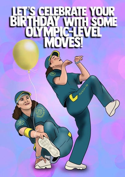Funny Birthday Card - Olympic Moves - Olympics Break Dancing created by I Draw Stuff
