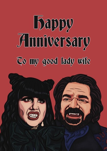 Funny Anniversary Card - What We Do In The Shadows created by The Unironic Geek