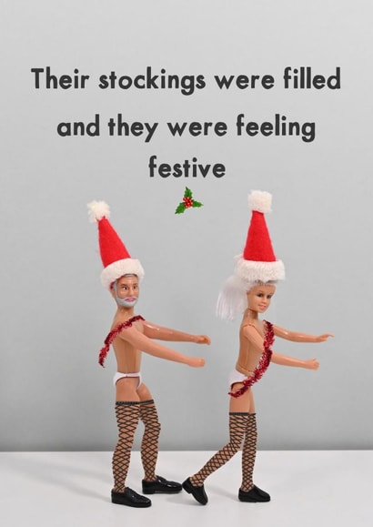 Funny Christmas Card - Stockings Filled - Feeling Festive created by Bold & Bright Cards