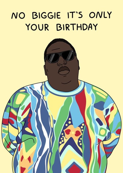 Funny Birthday Card - Biggie - Rapper created by YAWN DESIGNS