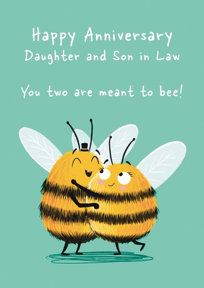 Cute Anniversary Card - Daughter And Son In Law - Meant To Bee! created by Hannah Jayne Lewin
