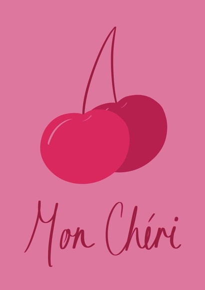 Cute Love And Friendship Card - Mon Chéri created by Téa Hewitt
