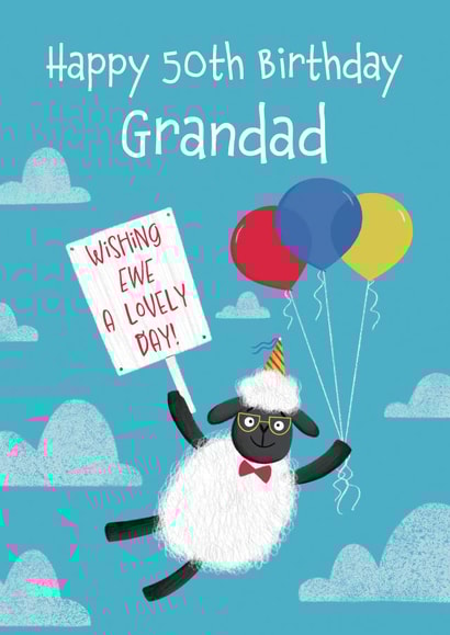 Funny Birthday Card - For Grandad - 50th - Ewe Pun created by Hannah Jayne Lewin