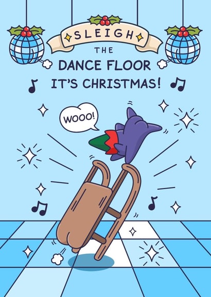 Funny Christmas Card - Sleigh The Dance Floor - Elf created by Cheeky Legends