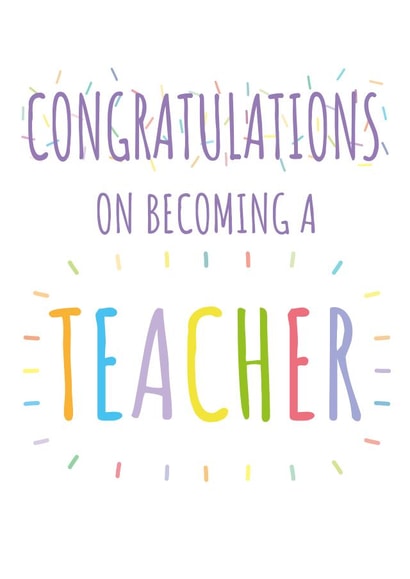 Classic Congratulations Card - On Becoming A Teacher created by size3art