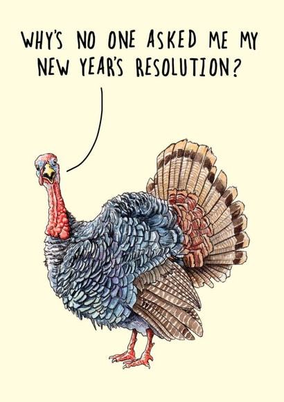 Funny Christmas Card - Dark Humour - Turkey - New Year Resolution created by Bewilderbeest