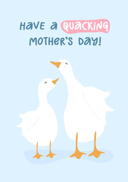 Cute Mothers Day Card - Have A Quacking Mother's Day created by @hollielonglanddesigns