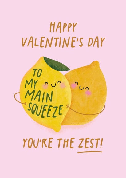 Cute Valentine's Day Card - Main Squeeze - You're the Zest! created by Studio Mads